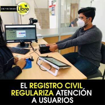 EL REGISTRO CIVIL REGULARIZA ATENCIÓN A USUARIOS