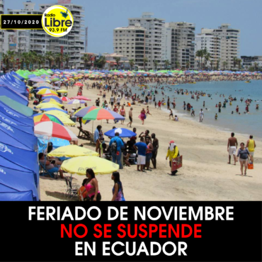 FERIADO DE NOVIEMBRE NO SE SUSPENDE EN ECUADOR