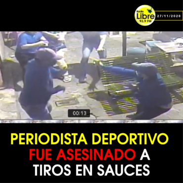 PERIODISTA DEPORTIVO FUE ASESINADO A TIROS EN SAUCES