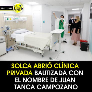 SOLCA ABRIÓ CLÍNICA PRIVADA BAUTIZADA CON EL NOMBRE DE JUAN TANCA CAMPOZANO