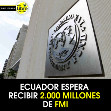 ECUADOR ESPERA RECIBIR 2.000 MILLONES DE FMI