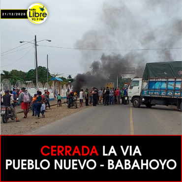 CERRADA LA VIA PUEBLO NUEVO – BABAHOYO