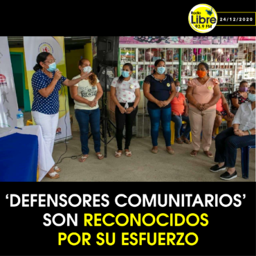 DEFENSORES COMUNITARIOS SON RECONOCIDOS POR SU ESFUERZO