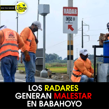 LOS RADARES GENERAN MALESTAR EN BABAHOYO