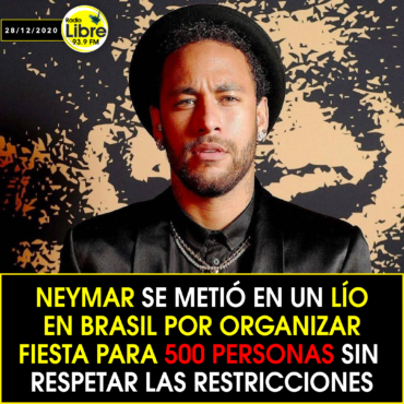 NEYMAR EN PROBLEMAS POR ORGANIZAR FIESTA PARA 500 PERSONAS SIN RESPETAR RESTRICCIONES