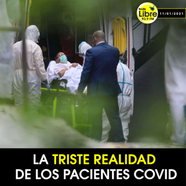 LA TRISTE REALIDAD DE LOS PACIENTES COVID