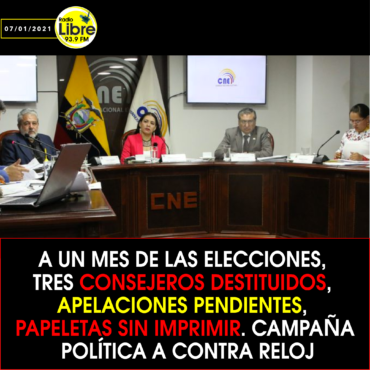A UN MES DE ELECCIONES, TRES CONSEJEROS DESTITUIDOS, APELACIONES PENDIENTES, PAPELETAS SIN IMPRIMIR. CAMPAÑA POLÍTICA A CONTRA RELOJ
