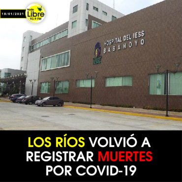 LOS RÍOS VOLVIÓ A REGISTRAR MUERTES POR COVID-19