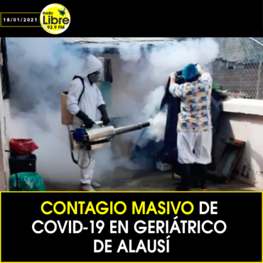 CONTAGIO MASIVO DE COVID-19 EN GERIÁTRICO DE ALAUSÍ