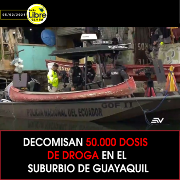 DECOMISAN 50.000 DOSIS DE DROGA EN EL SUBURBIO DE GUAYAQUIL