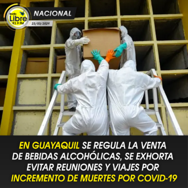 EN GUAYAQUIL SE PONEN RESTRICCIONES POR INCREMENTO DE MUERTES POR COVID-19