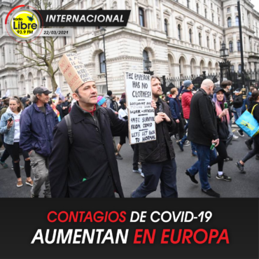 CONTAGIOS DE COVID-19 AUMENTAN EN EUROPA