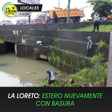 LA LORETO: ESTERO NUEVAMENTE CON BASURA