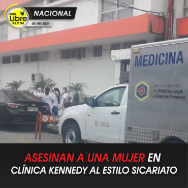 ASESINAN A UNA MUJER EN CLÍNICA KENNEDY AL ESTILO SICARIATO