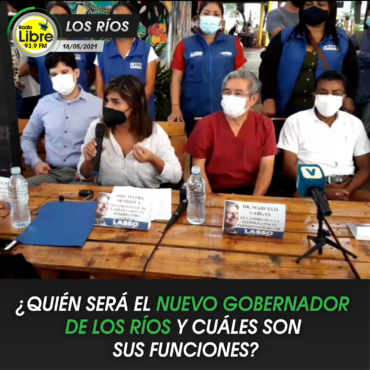 ¿QUIÉN SERÁ EL NUEVO GOBERNADOR DE LOS RÍOS?