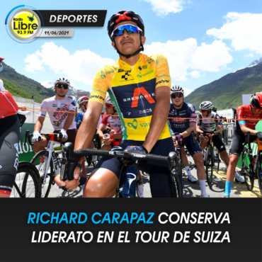 RICHARD CARAPAZ CONSERVA LIDERATO EN EL TOUR DE SUIZA