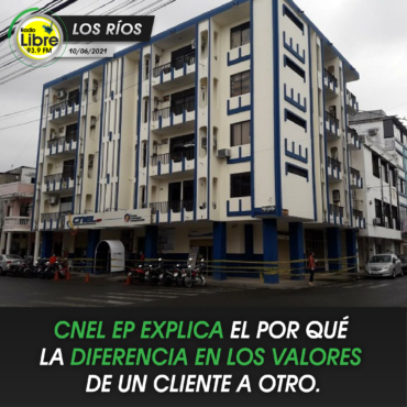 CNEL EP EXPLICA EL POR QUÉ LA DIFERENCIA EN LOS VALORES DE UN CLIENTE A OTRO