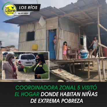 COORDINADORA ZONAL 5 VISITÓ EL HOGAR DONDE HABITAN NIÑAS DE EXTREMA POBREZA