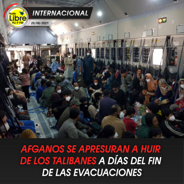 AFGANOS SE APRESURAN A HUIR DE LOS TALIBANES A DÍAS DEL FIN DE LAS EVALUACIONES