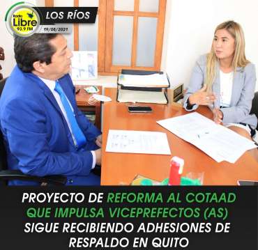 PROYECTO DE REFORMA AL COTAAD QUE IMPULSA VICEPREFECTOS (AS) SIGUE RECIBIENDO RESPALDO EN QUITO