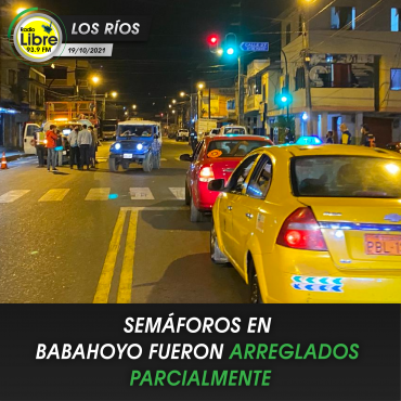 SEMÁFOROS EN BABAHOYO FUERON ARREGLADOS PARCIALMENTE