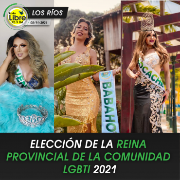 ELECCIÓN DE LA REINA PROVINCIAL DE LA COMUNIDAD LGBTI 2021