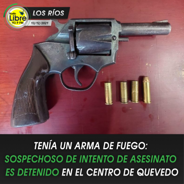 SOSPECHOSO INTENTO DE ASESINATO ES DETENIDO EN EL CENTRO DE QUEVEDO