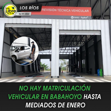 NO HAY MATRICULACIÓN VEHICULAR EN BABAHOYO HASTA MEDIADOS DE ENERO