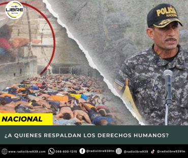 ¿A QUIENES RESPALDAN LOS DERECHOS HUMANOS?